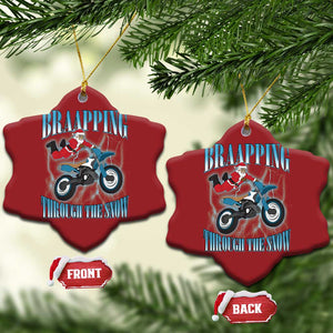 Dirt Bike Christmas Christmas Ornament Brraaap Funny Motocross Biker Xmas Gift TS10 Snow Flake Red Print Your Wear