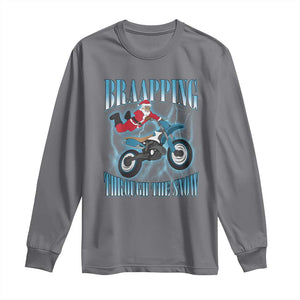 Dirt Bike Christmas Long Sleeve Shirt Brraaap Funny Motocross Biker Xmas Gift TS10 Charcoal Print Your Wear