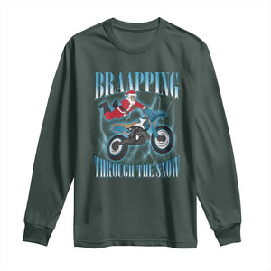 Dirt Bike Christmas Long Sleeve Shirt Brraaap Funny Motocross Biker Xmas Gift TS10 Dark Forest Green Print Your Wear