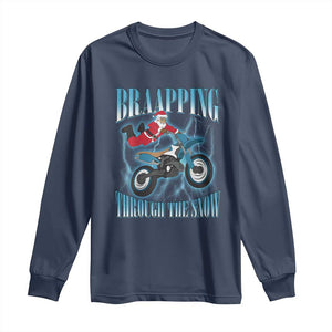 Dirt Bike Christmas Long Sleeve Shirt Brraaap Funny Motocross Biker Xmas Gift TS10 Navy Print Your Wear