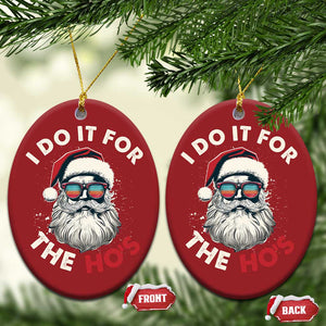 Funny Santa Christmas Ornament I Do It For The Ho's TS10 Oval Red Print Your Wear