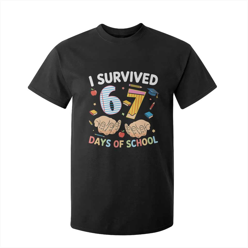 I Survived 67 Days of School Funny Six Seven Meme T Shirt For Kid TS10 Black Print Your Wear