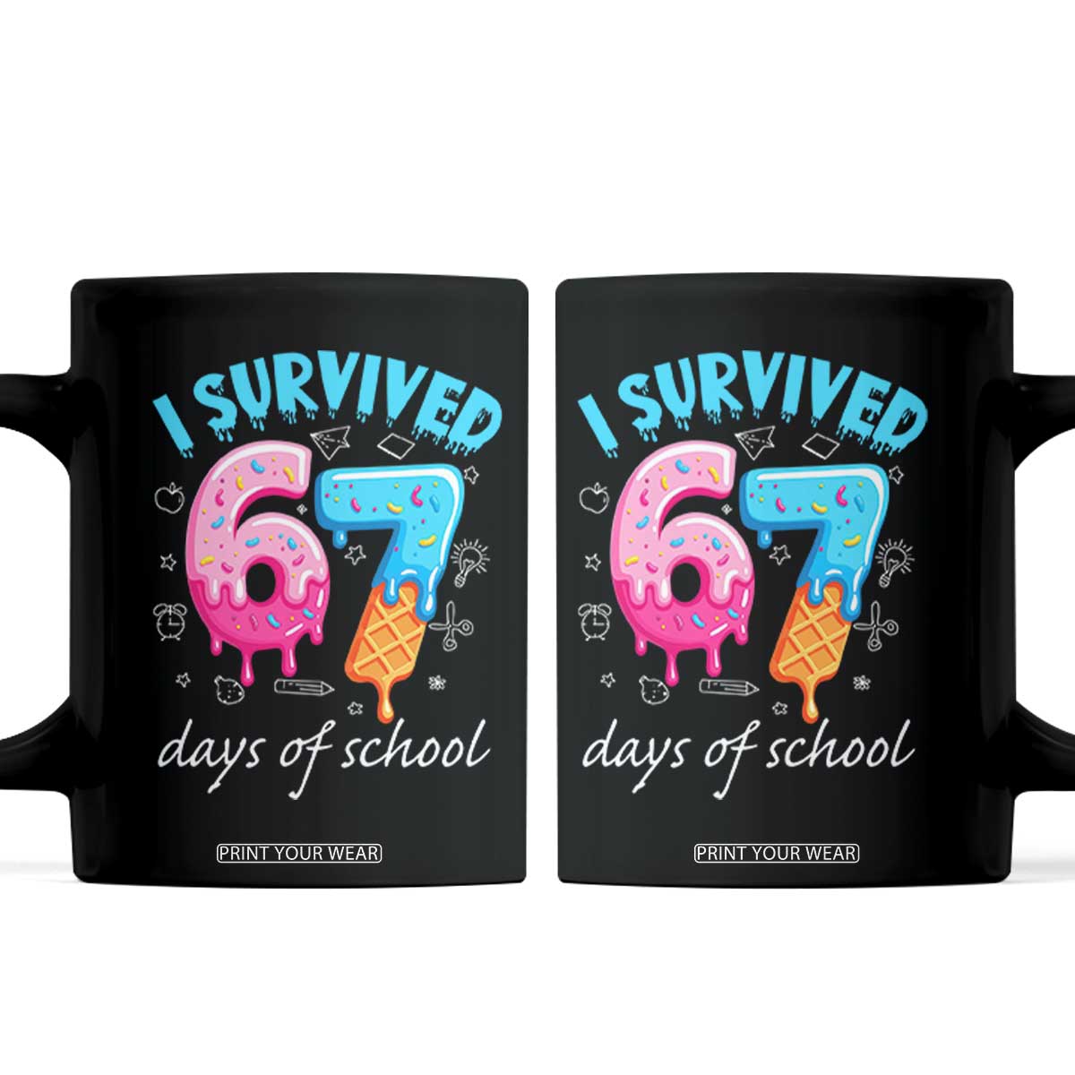 I Survived 67 Days of School Funny Six Seven Meme Coffee Mug Baseball Ice Cream Dripping TS10 Black Print Your Wear