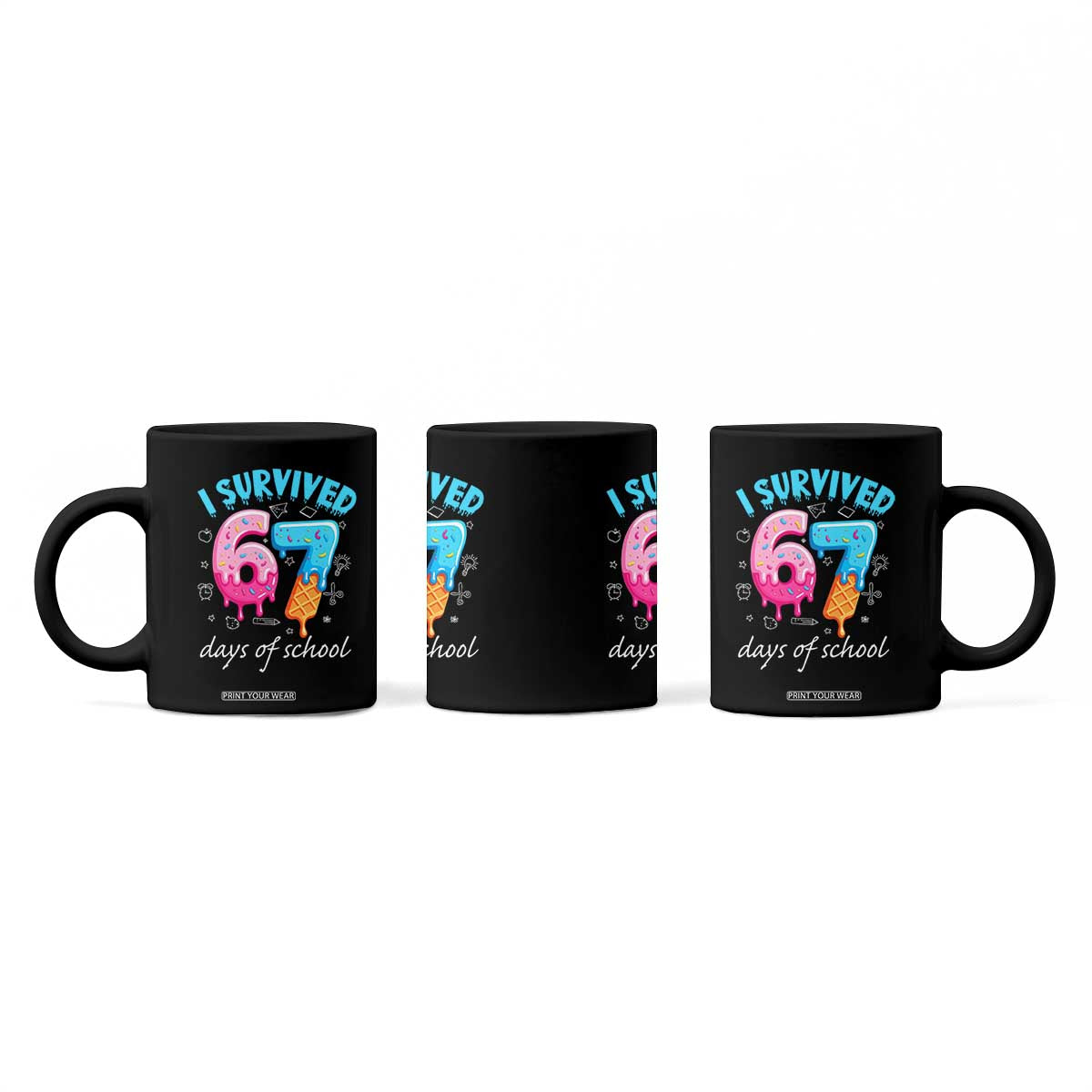 I Survived 67 Days of School Funny Six Seven Meme Coffee Mug Baseball Ice Cream Dripping TS10 Print Your Wear