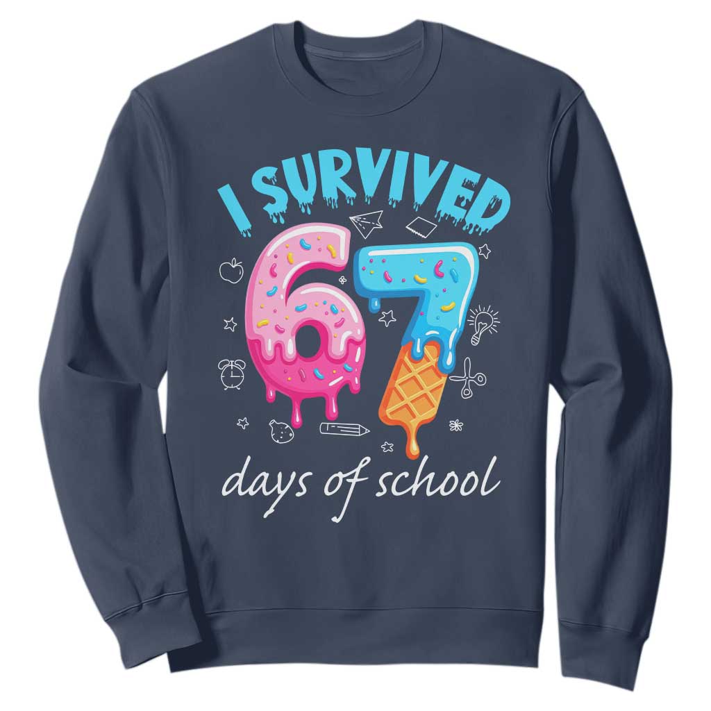 I Survived 67 Days of School Funny Six Seven Meme Sweatshirt Baseball Ice Cream Dripping TS10 Navy Print Your Wear