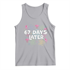 67 Days Later Tank Top Funny Six Seven 6 7 Meme Gen Alpha Slang Teacher Student TS10 Athletic Heather Print Your Wear