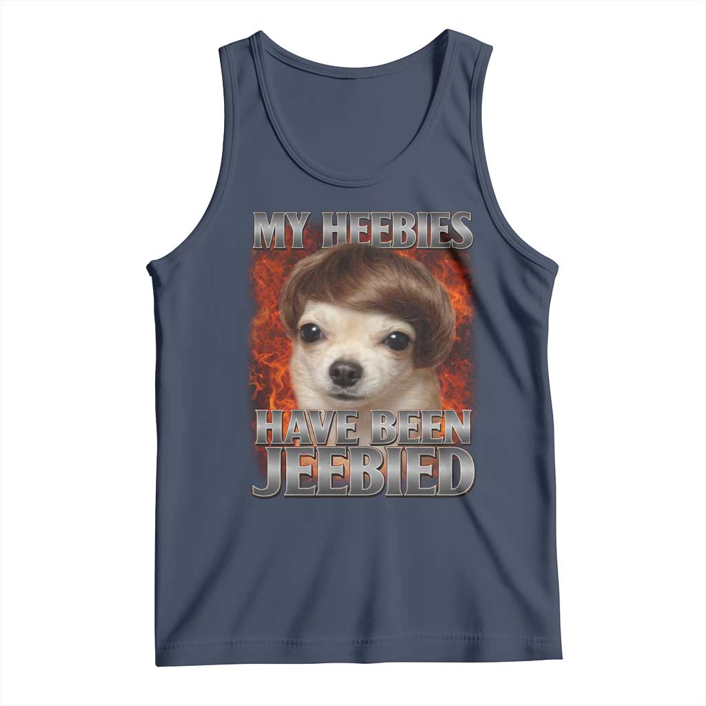 Chihuahua Funny Meme Tank Top My Heebies Have Been Jeebied Bootleg TS10 Navy Print Your Wear