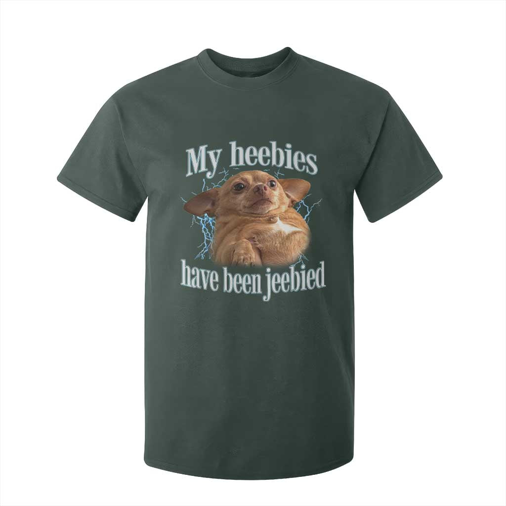 Funny Chihuahua Meme T Shirt For Kid My Heebies Have Been Jeebied Bootleg TS10 Dark Forest Green Print Your Wear
