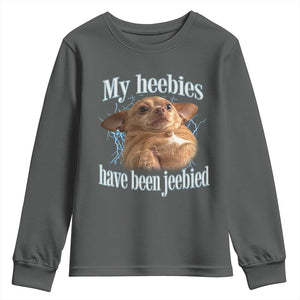 Funny Chihuahua Meme Youth Sweatshirt My Heebies Have Been Jeebied Bootleg TS10 Dark Heather Print Your Wear