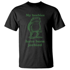 Funny Frog T Shirt My Heebies Have Been Jeebied Weirdcore Meme TS10 Black Print Your Wear