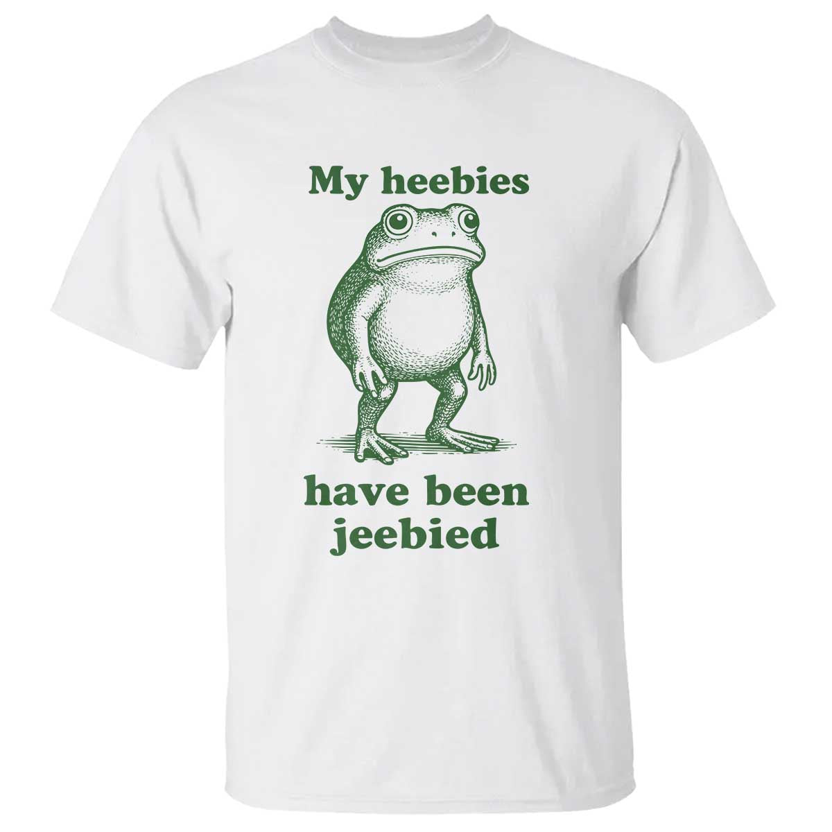 Funny Frog T Shirt My Heebies Have Been Jeebied Weirdcore Meme TS10 White Print Your Wear
