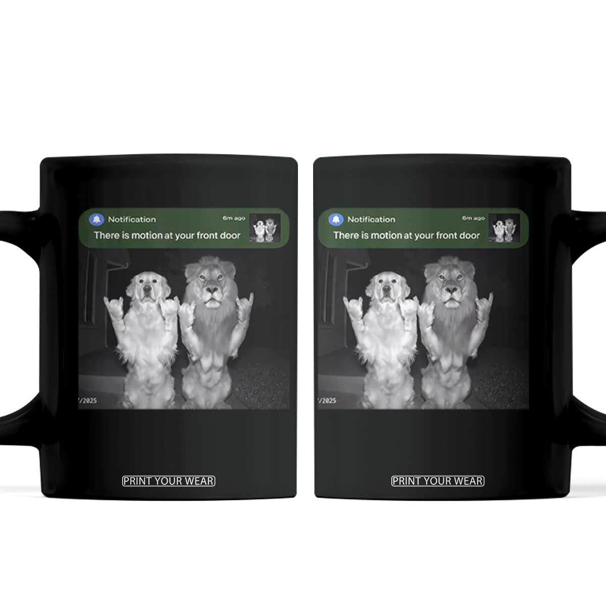 There is Motion at Your Front Door Coffee Mug Funny Golden Retriever Dog And Lion Motion Meme TS10 Black Print Your Wear