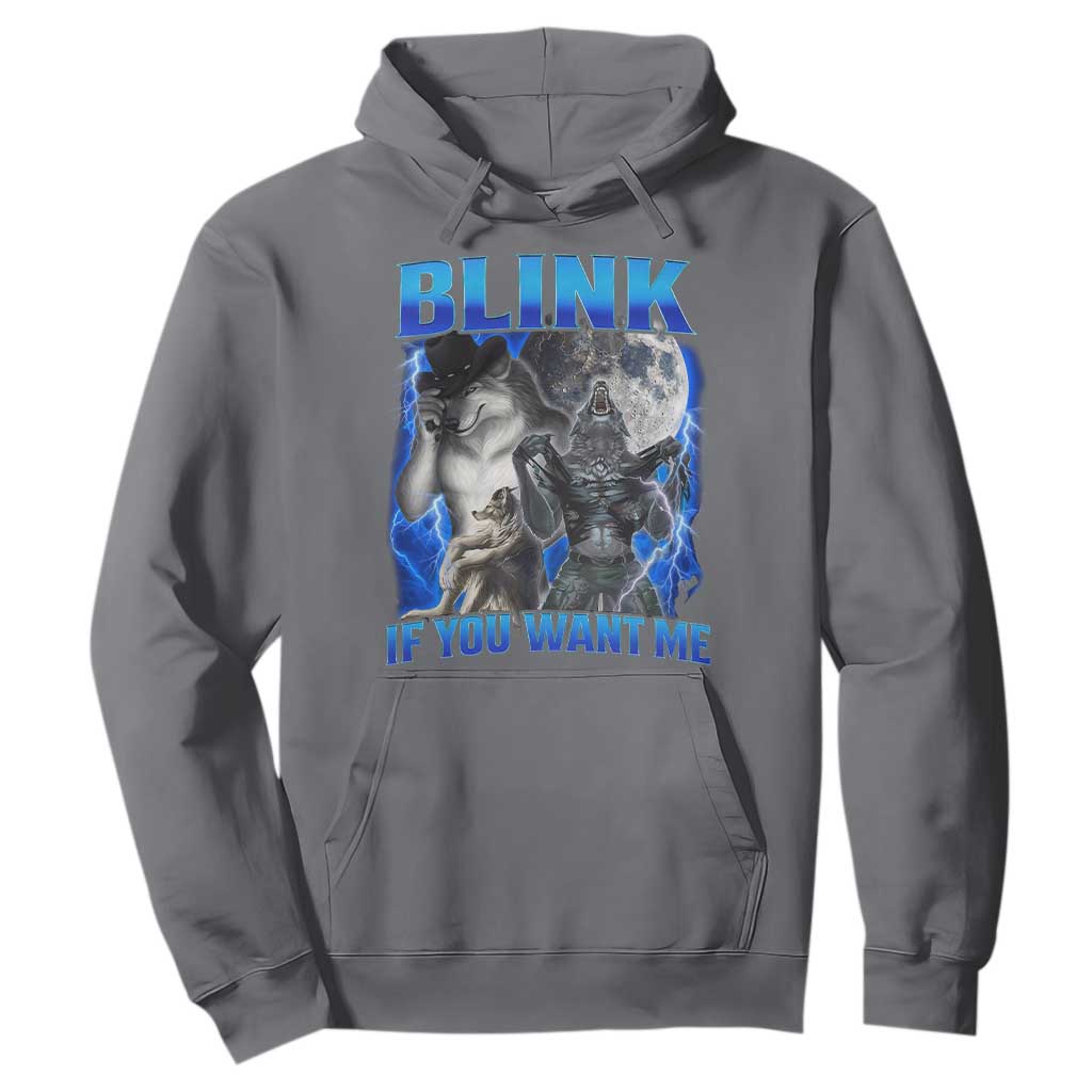Funny Alpha Wolf Meme Hoodie Blink If You Want Me Bootleg Cringe Humor TS10 Charcoal Print Your Wear