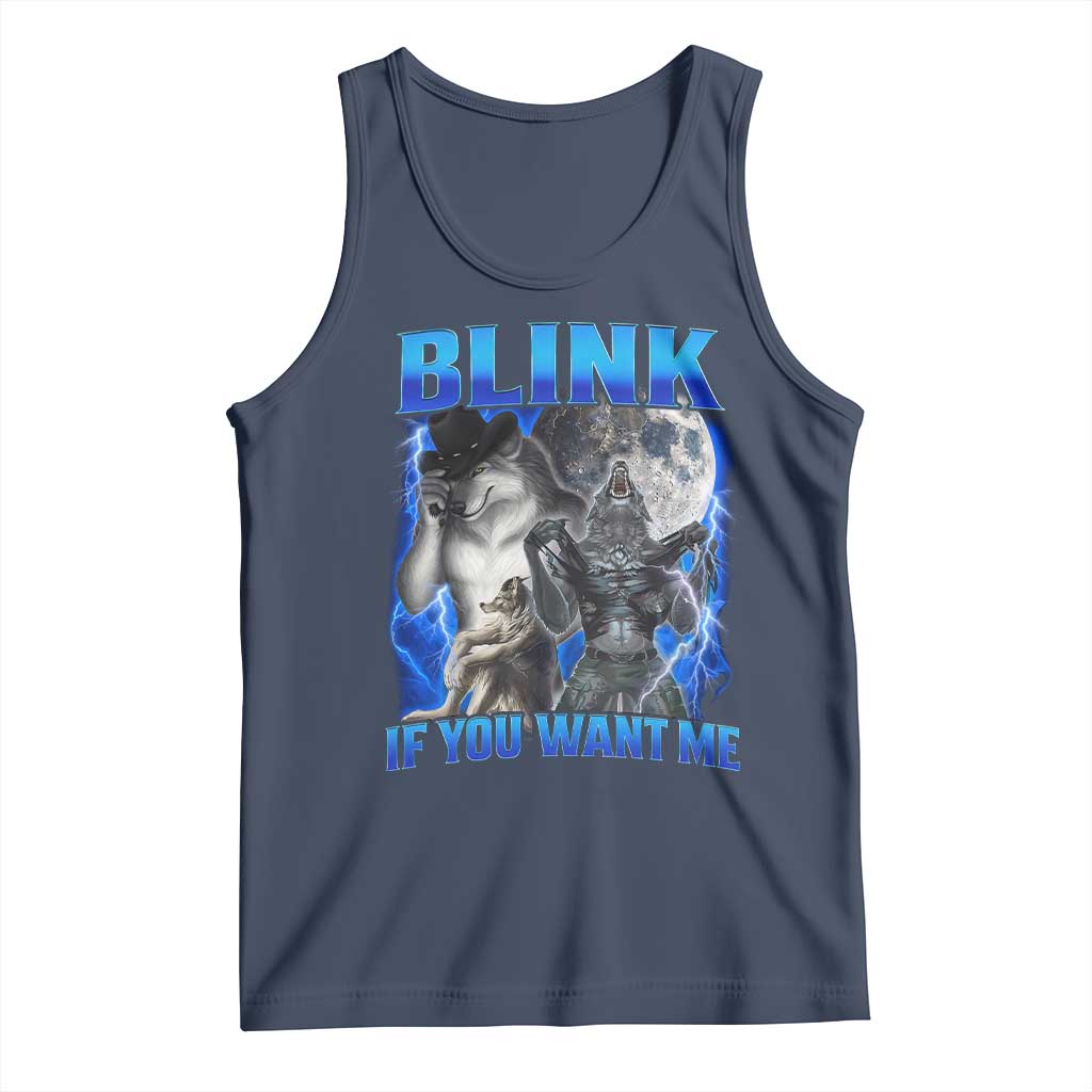 Funny Alpha Wolf Meme Tank Top Blink If You Want Me Bootleg Cringe Humor TS10 Navy Print Your Wear