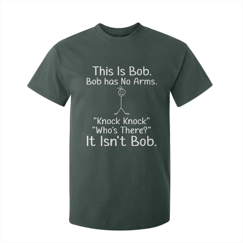 Funny This is Bob Knock Knock Joke T Shirt For Kid TS10 Dark Forest Green Print Your Wear