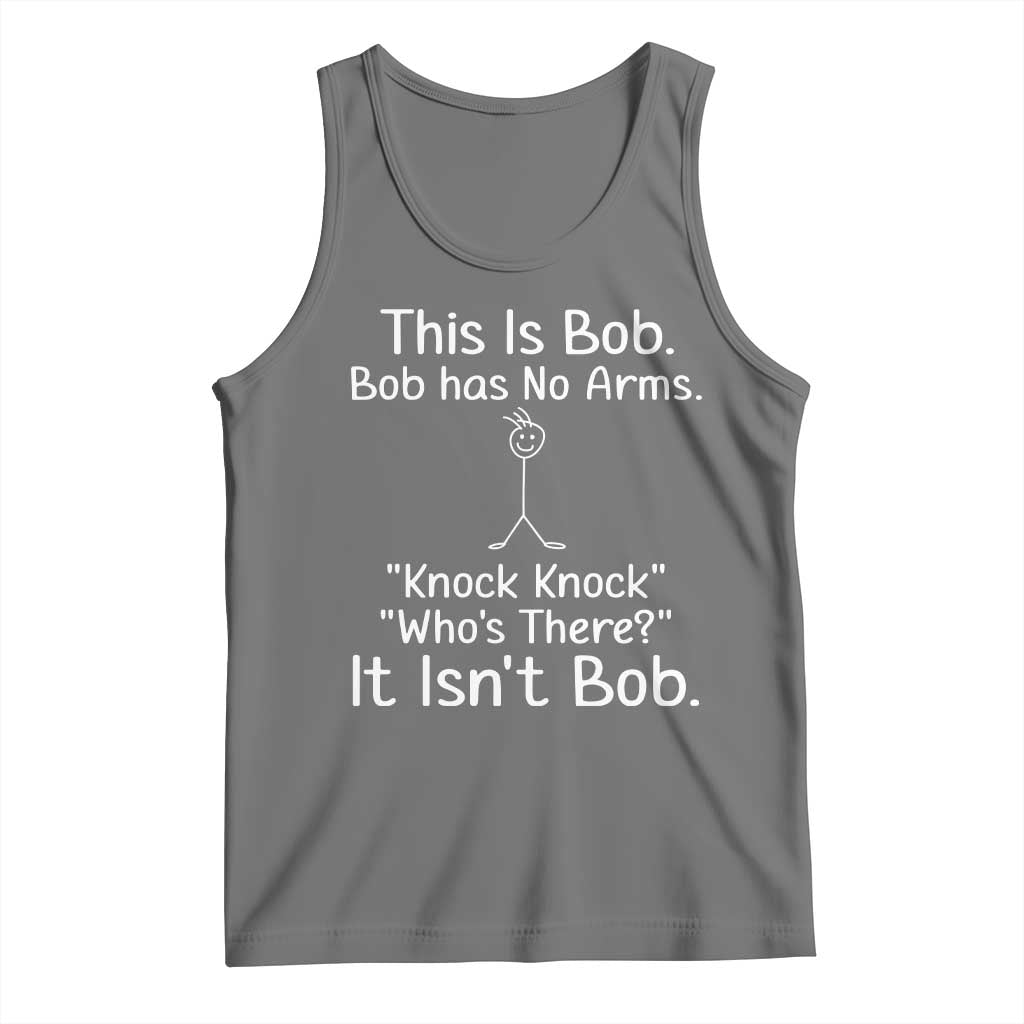 Funny This is Bob Knock Knock Joke Tank Top TS10 Black Heather Print Your Wear