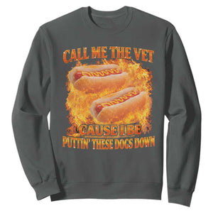 Funny Hard Hot Dog Meme Sweatshirt Call Me The Vet Cause I Be Bootleg TS10 Dark Heather Print Your Wear