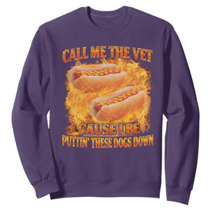 Funny Hard Hot Dog Meme Sweatshirt Call Me The Vet Cause I Be Bootleg TS10 Purple Print Your Wear