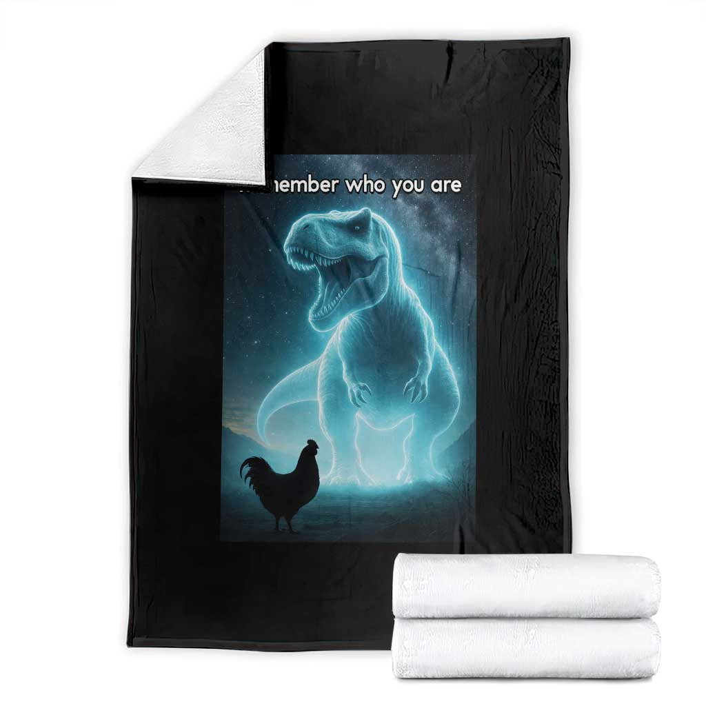 Remember Who You Are Throw Blanket Funny Evolution Joke Meme Chicken Dinosaur TS10 Black Print Your Wear