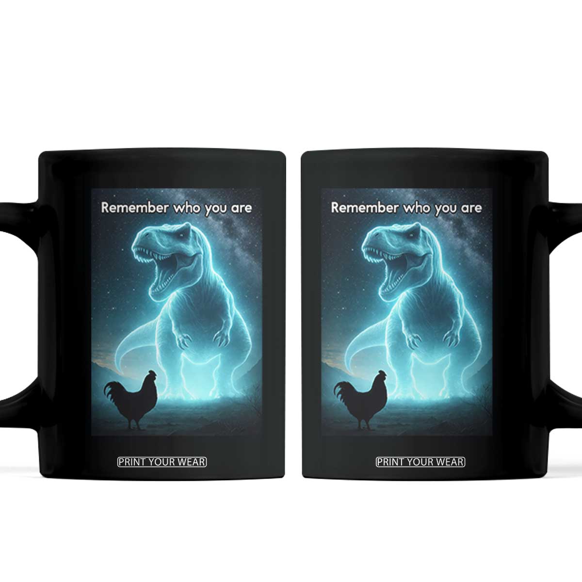 Remember Who You Are Coffee Mug Funny Evolution Joke Meme Chicken Dinosaur TS10 Black Print Your Wear