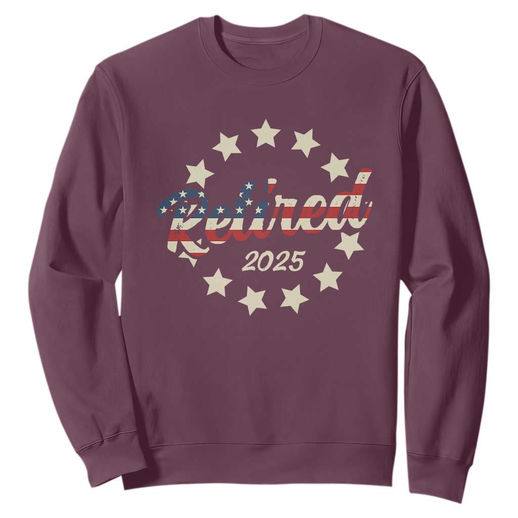 Retired 2025 Sweatshirt Retirement Gifts American Flag TS10 Maroon Print Your Wear