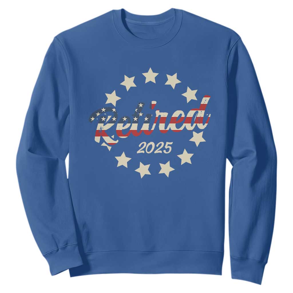 Retired 2025 Sweatshirt Retirement Gifts American Flag TS10 Royal Blue Print Your Wear