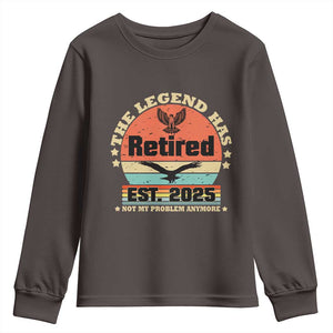 Vintage Retirement 2025 Youth Sweatshirt Legend Has Retired Not My Problem Anymore TS10 Dark Chocolate Print Your Wear