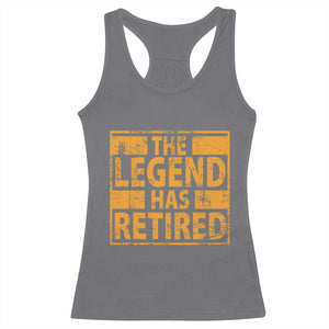 Retro The Legend Has Retired Racerback Tank Top Retirement Gifts TS10 Charcoal Print Your Wear
