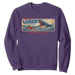 Funny Jonah And The Whale Sweatshirt Christian Bible Get in Loser Were Doing Gods Will TS10 Purple Print Your Wear