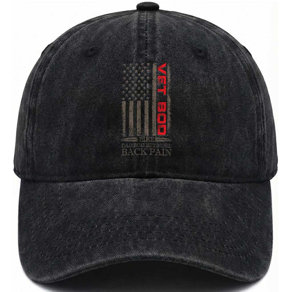 Vet Bod Washed Cotton Baseball Cap Funny Veteran Like Dad Bod But More Back Pain US Flag TS10 Washed Cap Universal Fit Black Print Your Wear