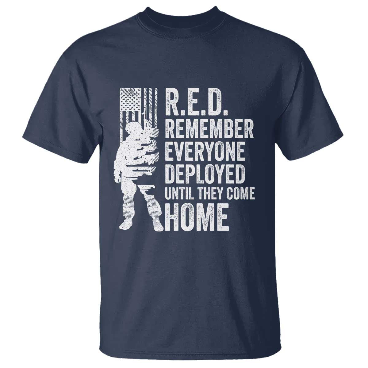 R.E.D Friday T Shirt Remember Everyone Deployed American Flag Military Supportive TS10 Navy Print Your Wear