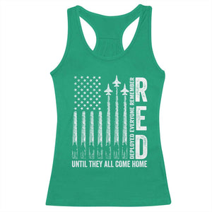 RED Friday Remember Everyone Deployed Racerback Tank Top Military American Flag TS10 Irish Green Print Your Wear