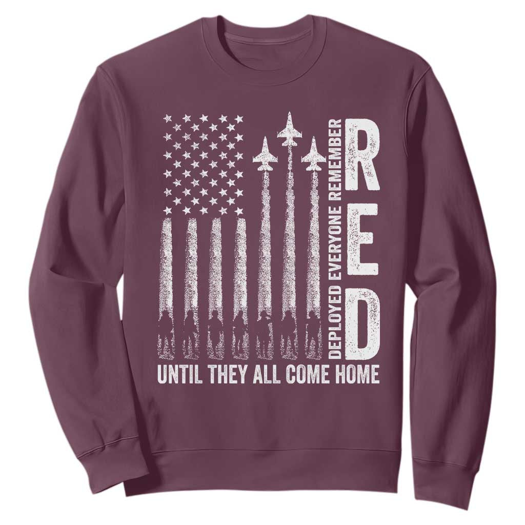 RED Friday Remember Everyone Deployed Sweatshirt Military American Flag TS10 Maroon Print Your Wear
