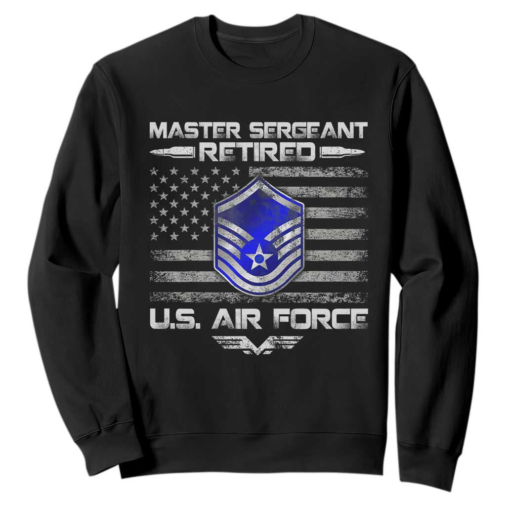 Retired Master Sergeant Of The Air Force Veteran Sweatshirt Vintage USA Flag Veterans TS10 Black Print Your Wear