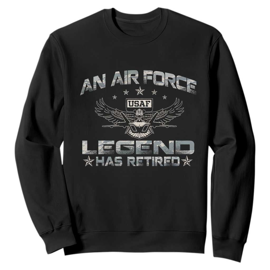 An Air Force Legend Has Retired Sweatshirt Vintage Camo US Veteran TS10 Black Print Your Wear