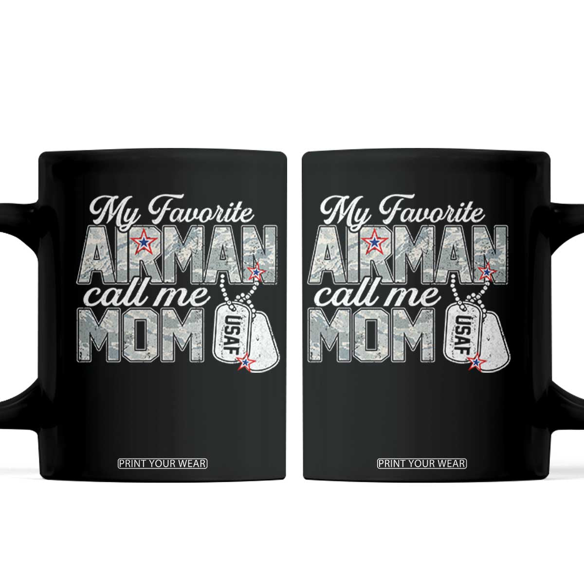 Proud Air Force Family Coffee Mug My Favorite Airman Calls Me Mom TS10 Black Print Your Wear