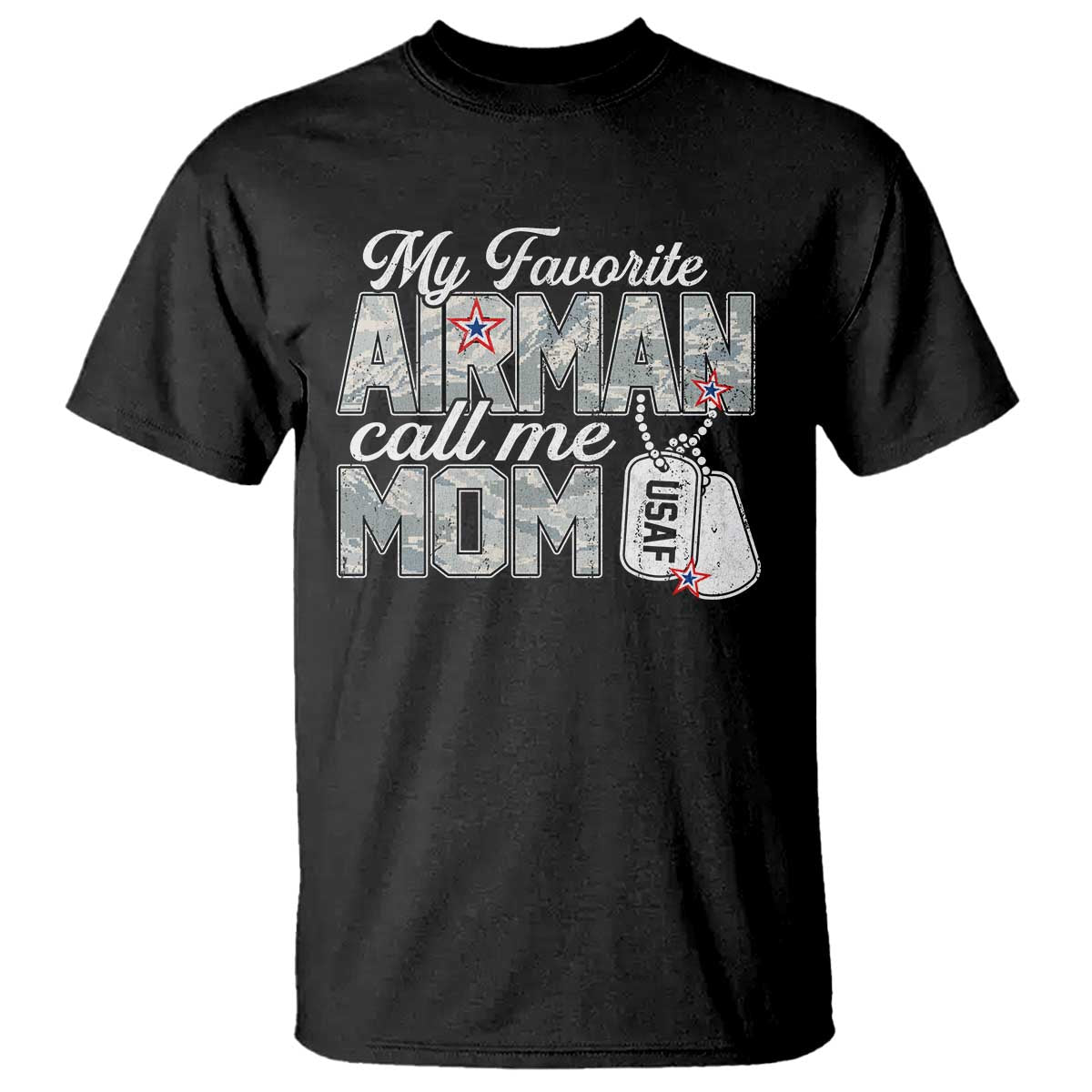 Proud Air Force Family T Shirt My Favorite Airman Calls Me Mom TS10 Black Print Your Wear