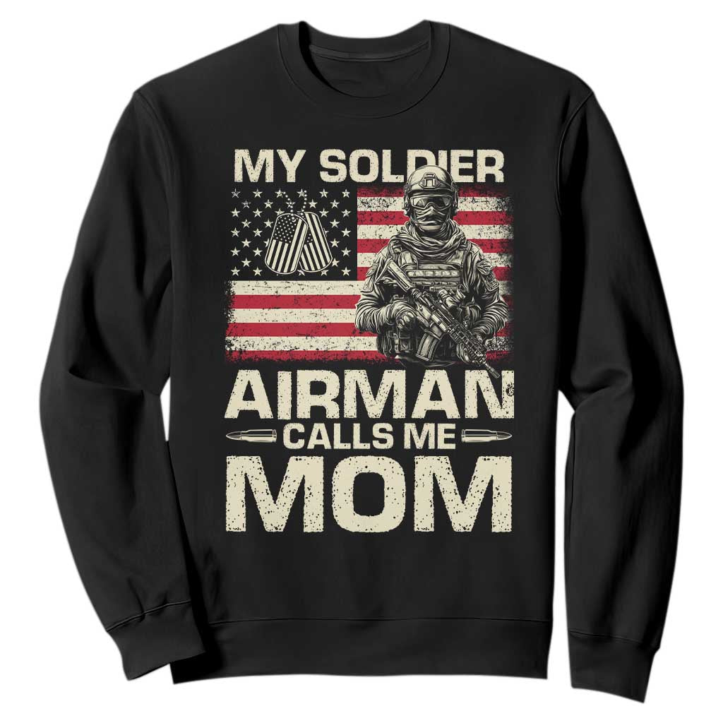 Proud Air Force Mom Sweatshirt My Soldier Airman Calls Me Mom US Flag TS10 Black Print Your Wear