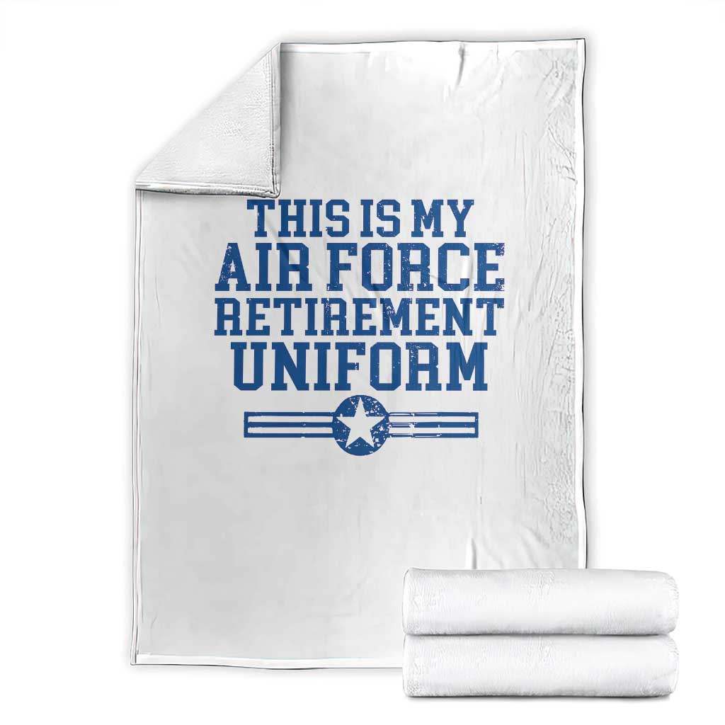 Veteran US Air Force Throw Blanket This Is My Retirement Uniform TS10 White Print Your Wear