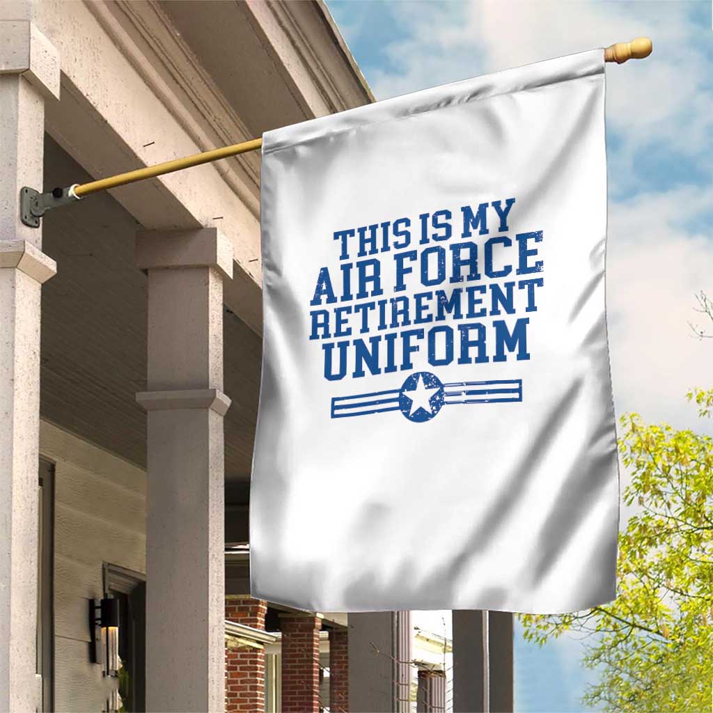 Veteran US Air Force Garden Flag This Is My Retirement Uniform TS10 Print Your Wear