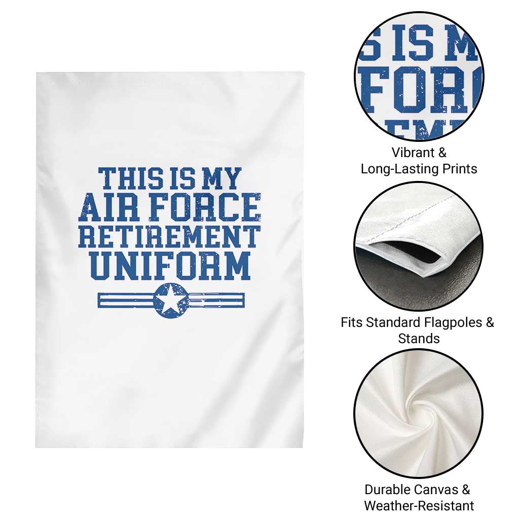 Veteran US Air Force Garden Flag This Is My Retirement Uniform TS10 Print Your Wear