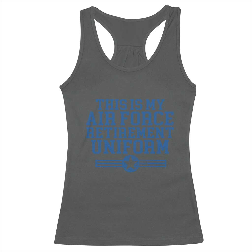 Veteran US Air Force Racerback Tank Top This Is My Retirement Uniform TS10 Dark Heather Print Your Wear