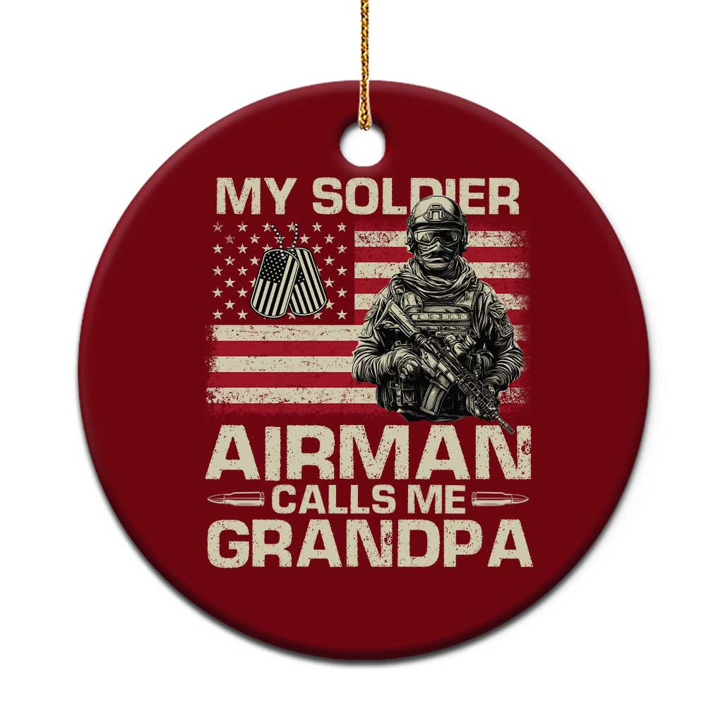 Proud Air Force Grandpa Ceramic Ornament My Soldier Airman Calls Me Grandpa US Flag TS10 1pc Red Print Your Wear