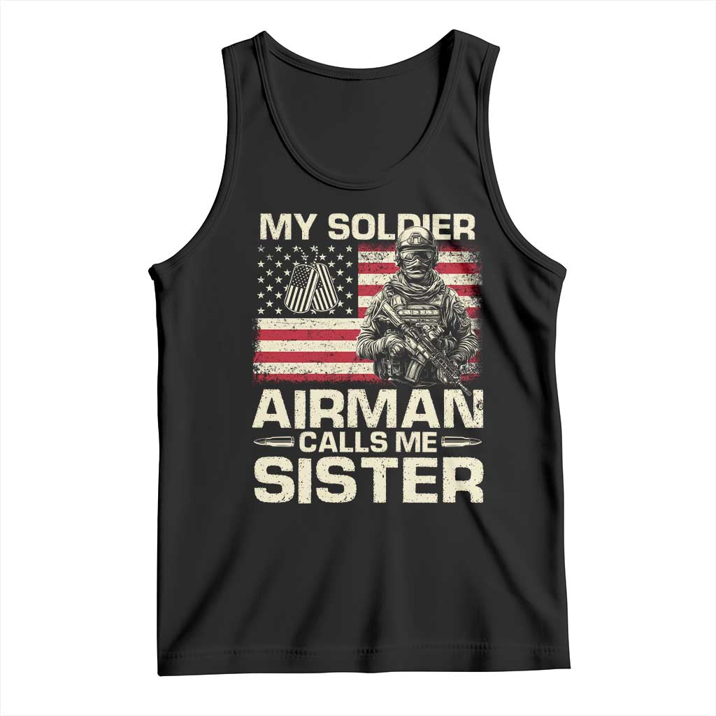 Proud Air Force Sister Tank Top My Soldier Airman Calls Me Sister US Flag TS10 Black Print Your Wear