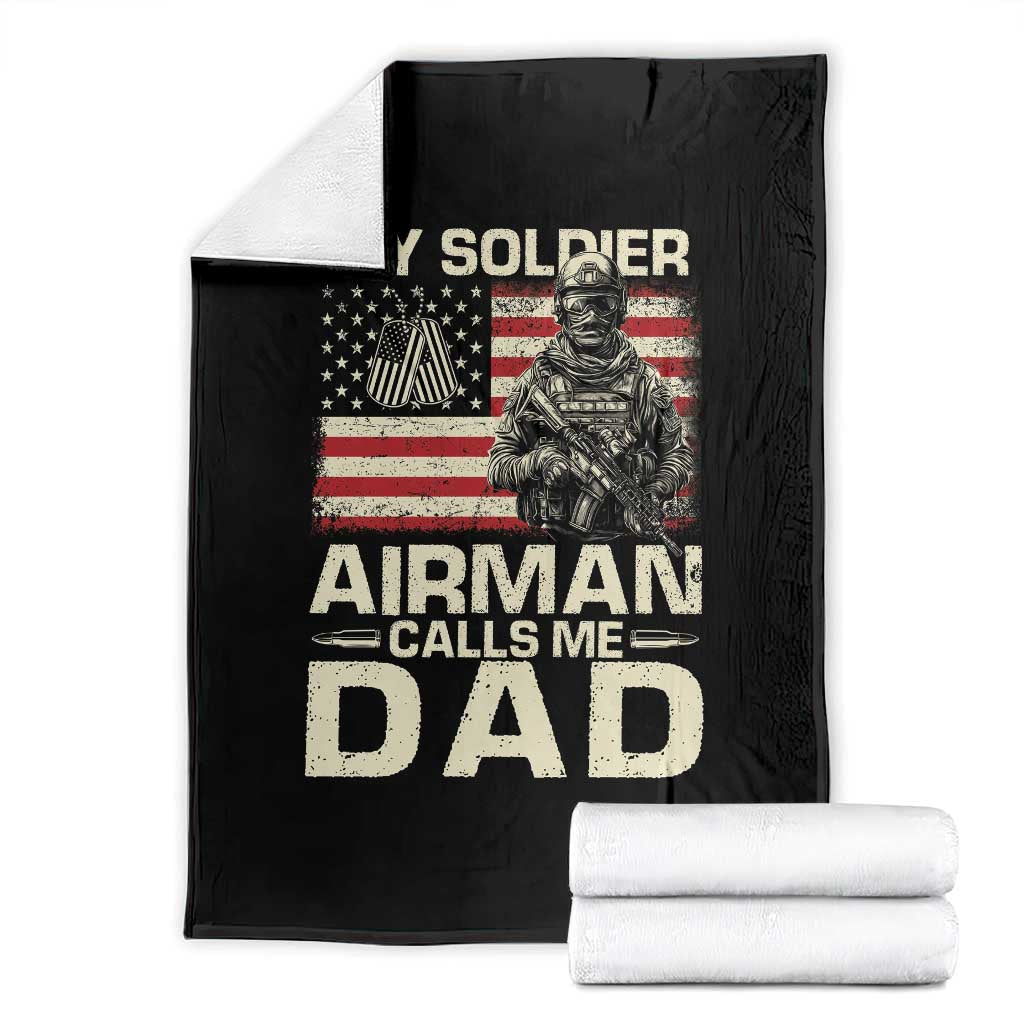 Proud Air Force Dad Throw Blanket My Soldier Airman Calls Me Dad US Flag TS10 Black Print Your Wear