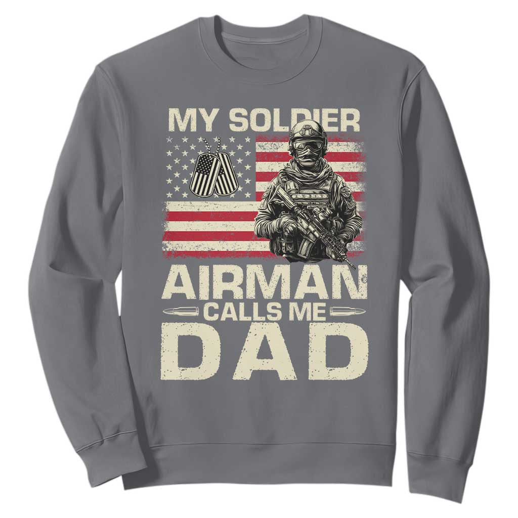 Proud Air Force Dad Sweatshirt My Soldier Airman Calls Me Dad US Flag TS10 Charcoal Print Your Wear