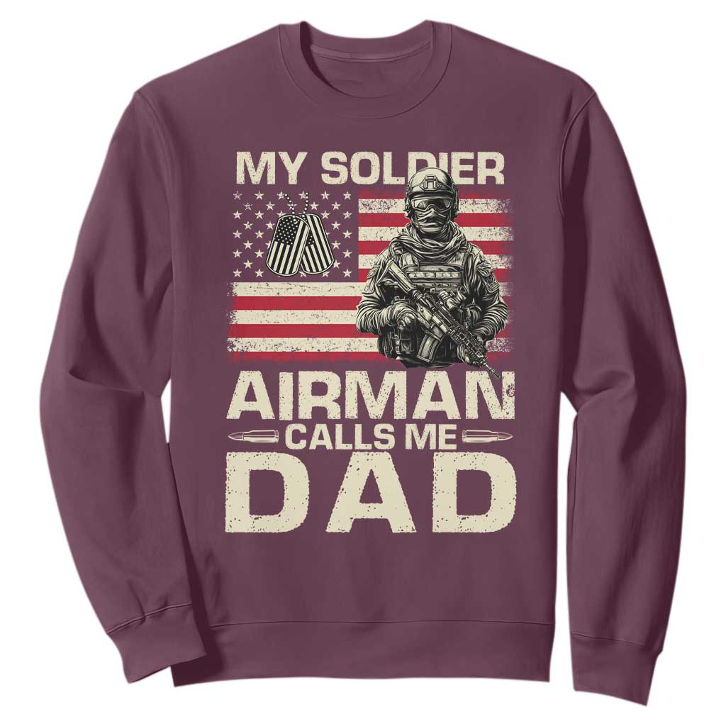Proud Air Force Dad Sweatshirt My Soldier Airman Calls Me Dad US Flag TS10 Maroon Print Your Wear