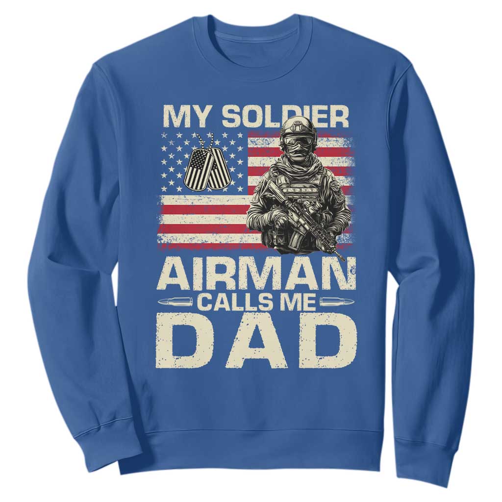 Proud Air Force Dad Sweatshirt My Soldier Airman Calls Me Dad US Flag TS10 Royal Blue Print Your Wear