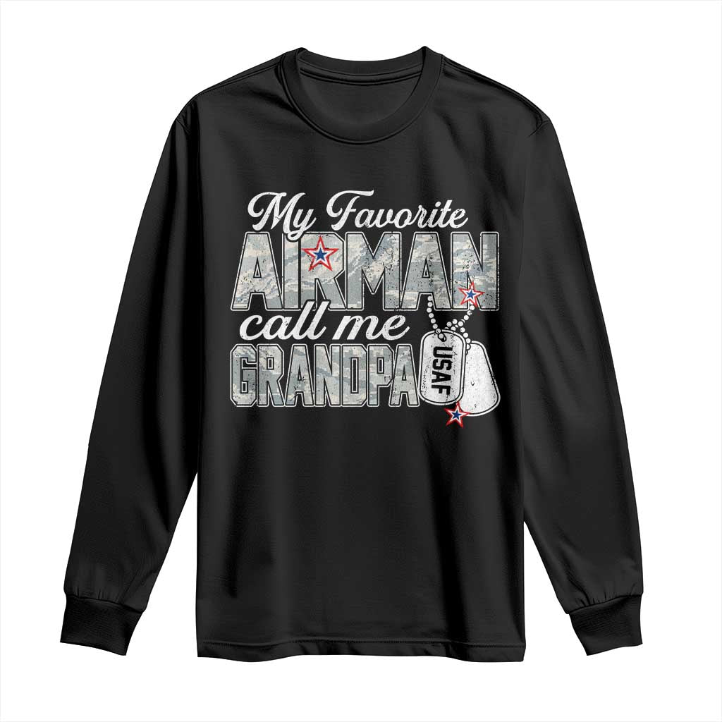 Proud Air Force Family Long Sleeve Shirt My Favorite Airman Calls Me Grandpa TS10 Black Print Your Wear