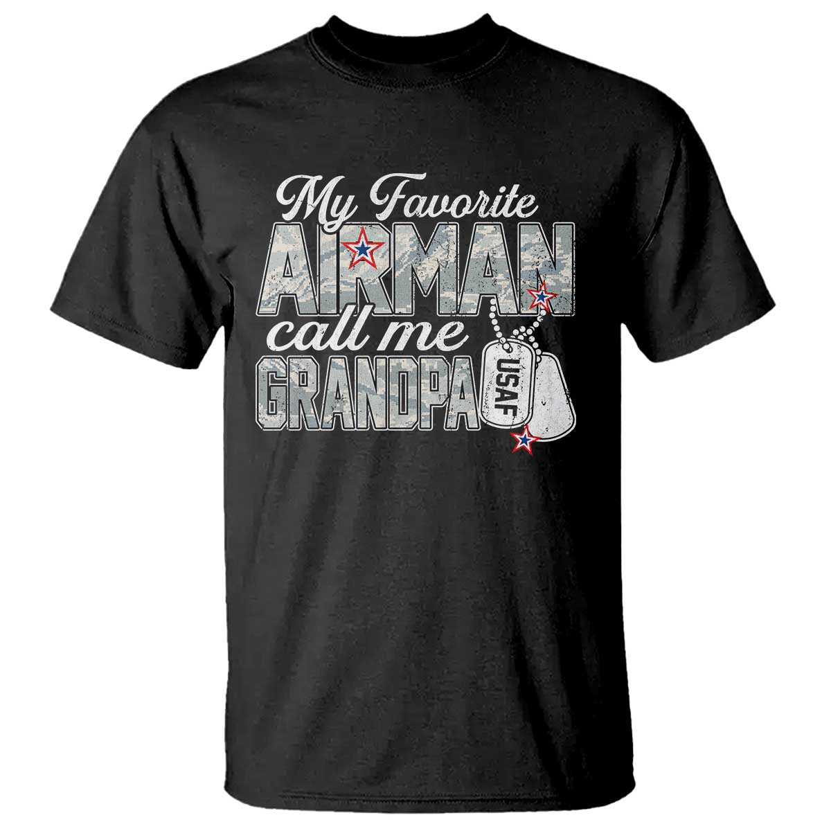 Proud Air Force Family T Shirt My Favorite Airman Calls Me Grandpa TS10 Black Print Your Wear
